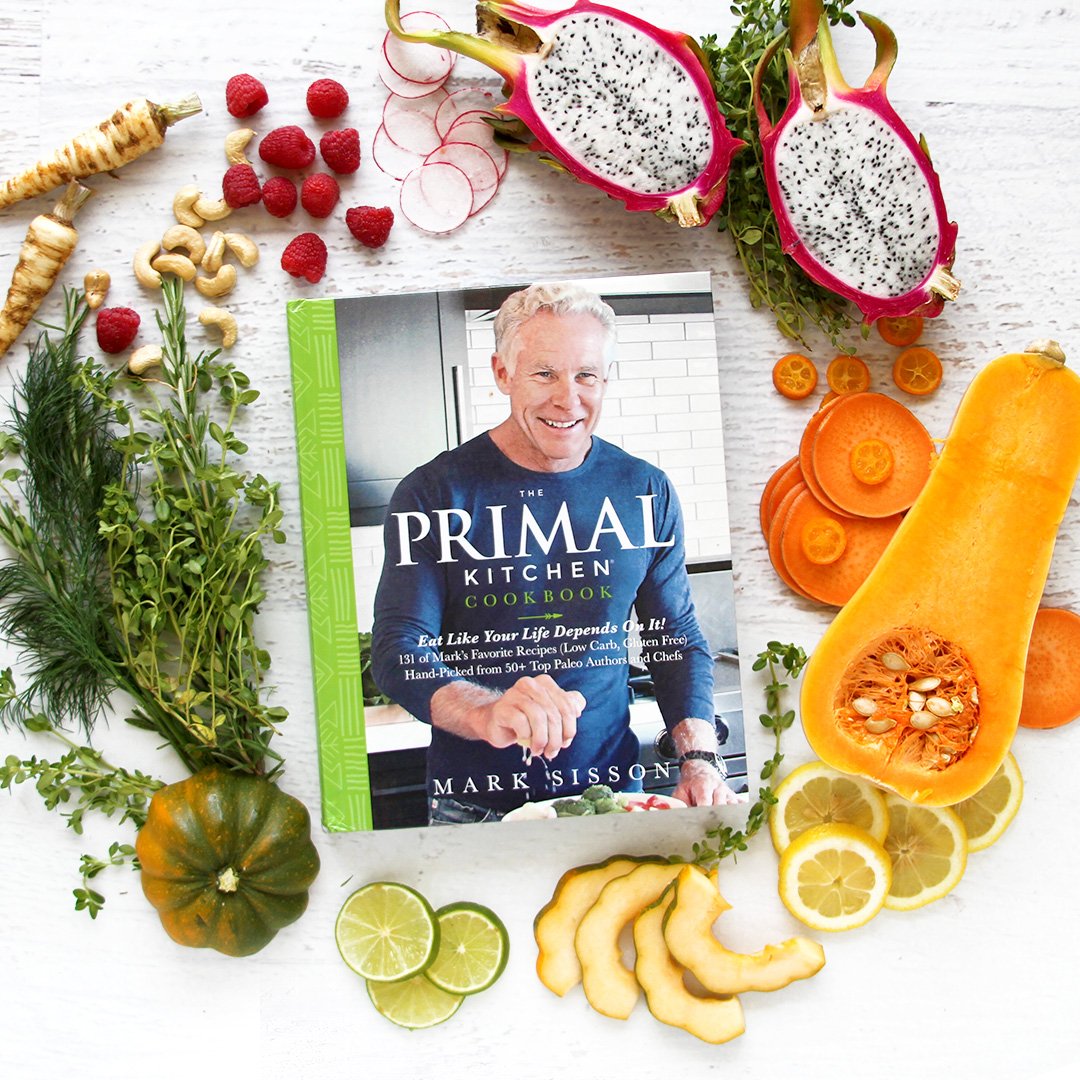 Primal Kitchen Cookbook - Mark Sisson and 50+ Paleo Authors and Chefs